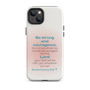 iPhone Case - Deuteronomy 31:6