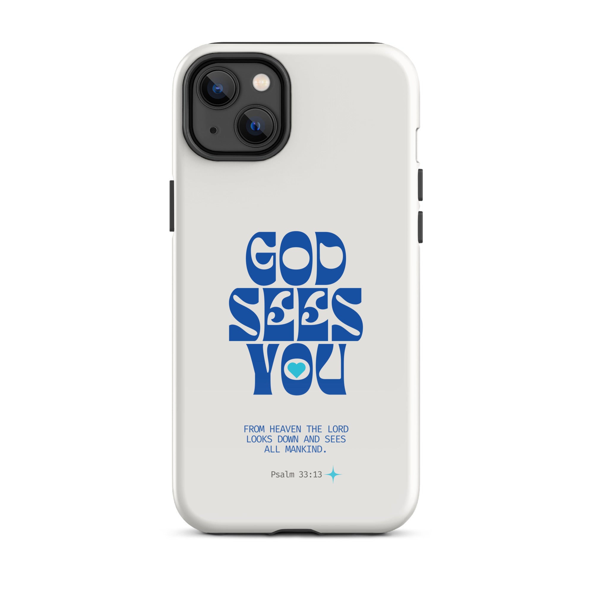 iPhone Case - Psalm 33:13