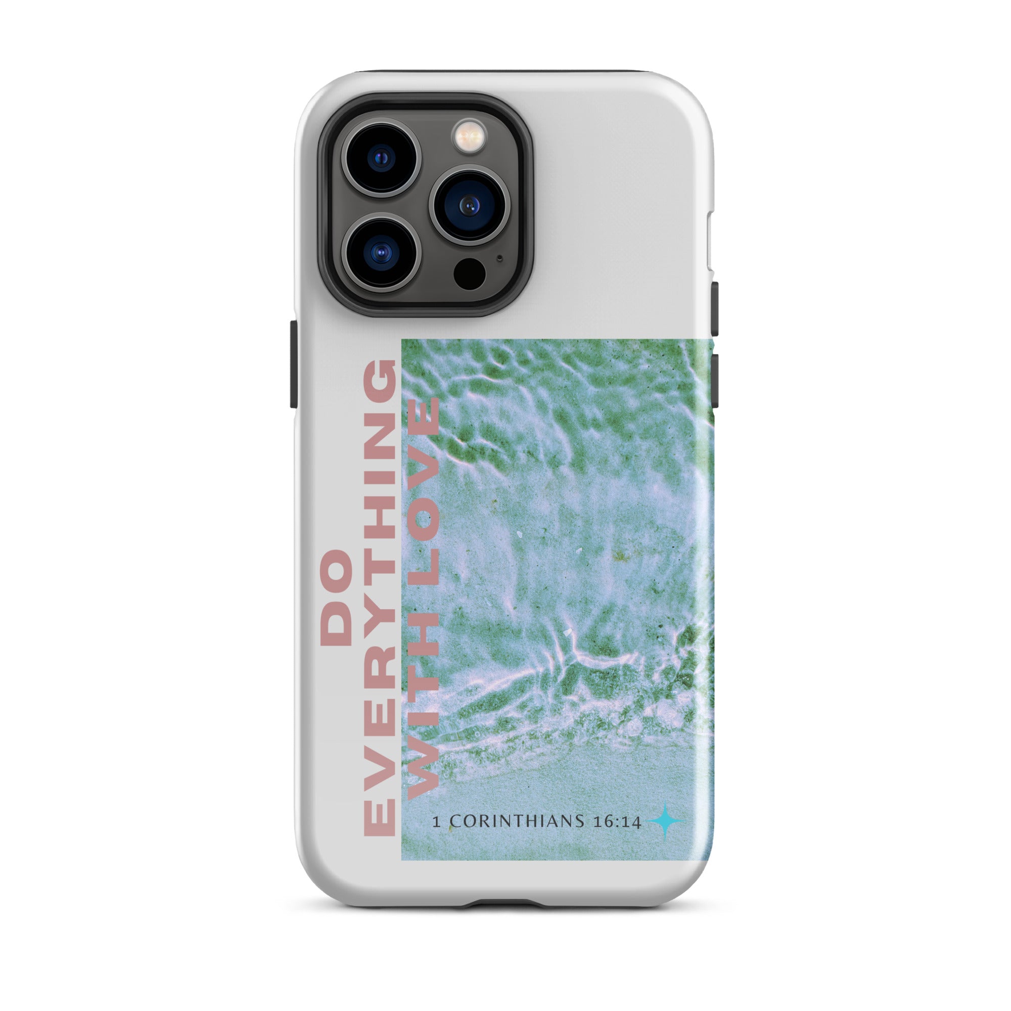 iPhone Case - 1 Corinthians 16:14