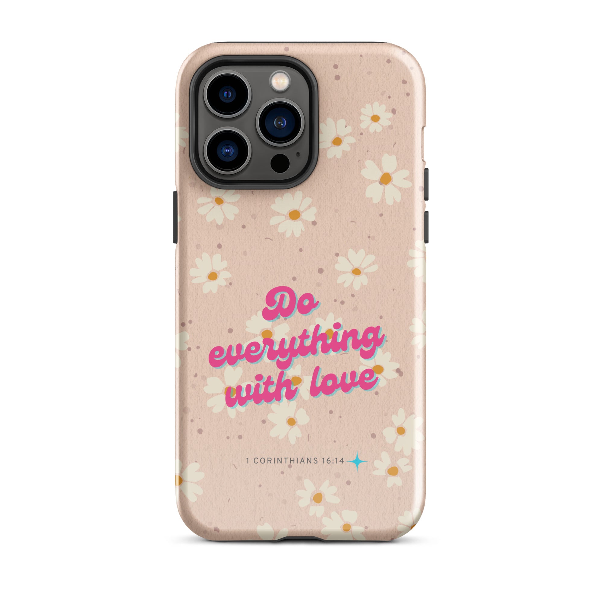 iPhone Case - 1 Corinthians 16:14