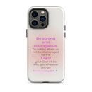 iPhone Case - Deuteronomy 31:6