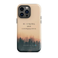 iPhone Case - Joshua 1:9