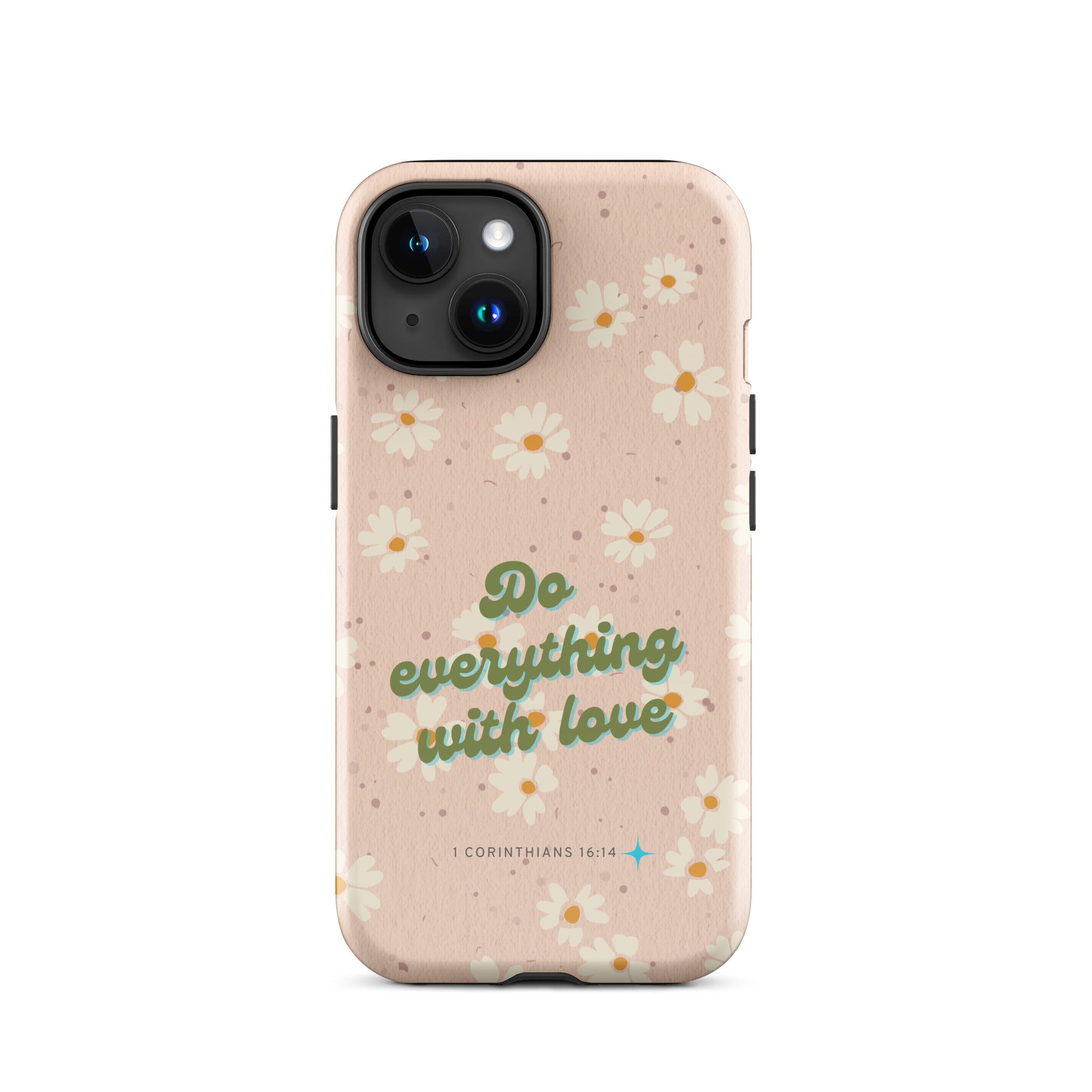 iPhone Case - 1 Corinthians 16:14