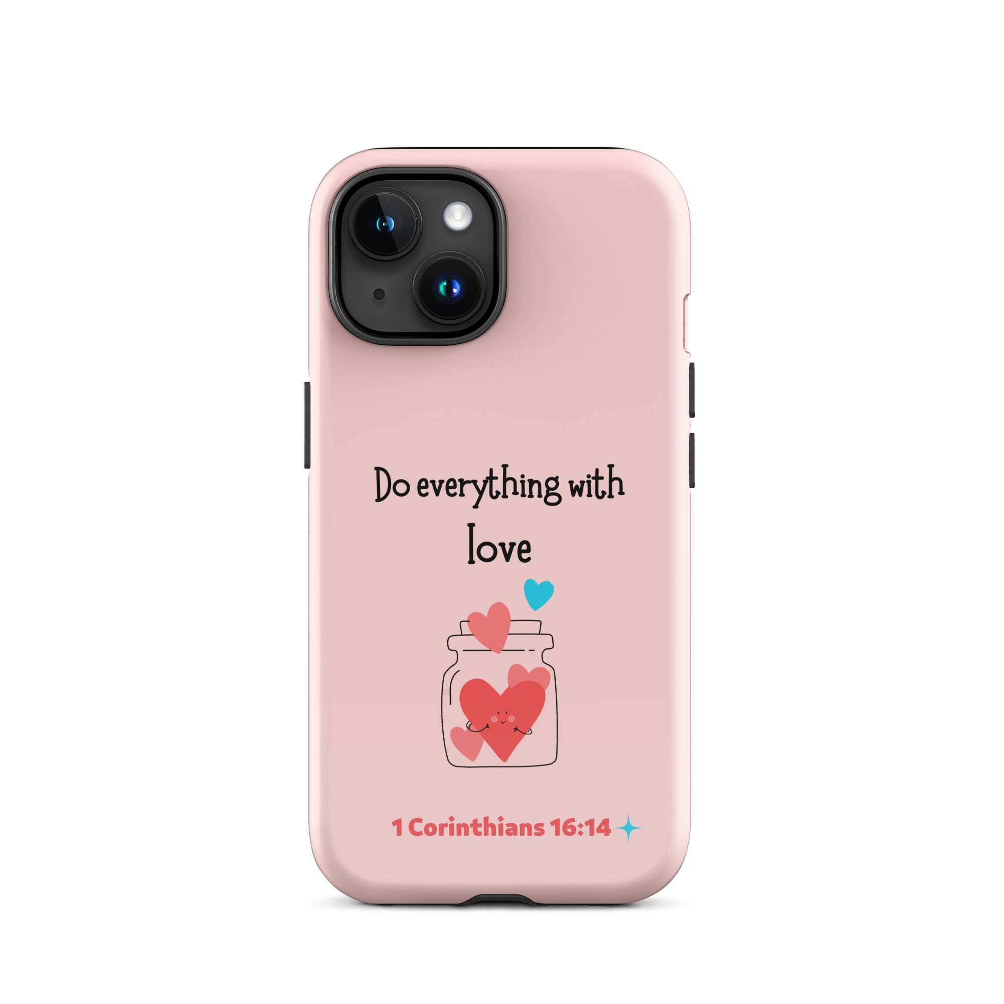 iPhone Case - 1 Corinthians 16:14