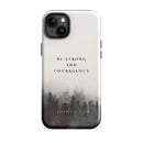 iPhone Case - Joshua 1:9