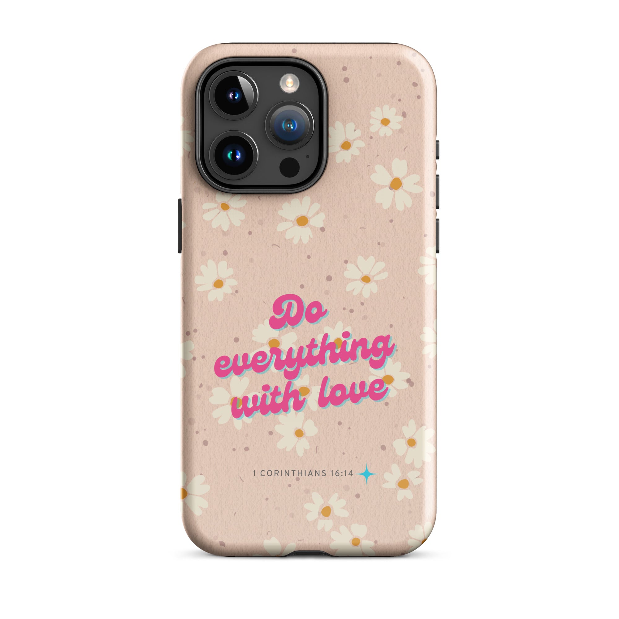 iPhone Case - 1 Corinthians 16:14