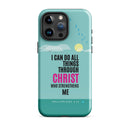 iPhone Case - Philippians 4:13