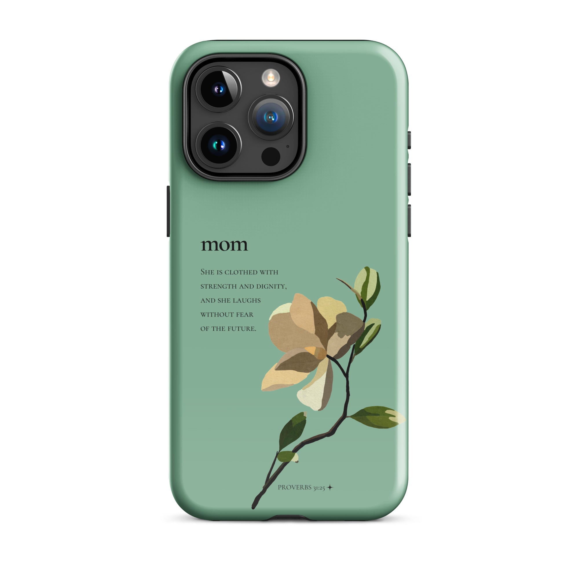 iPhone Case - Mom - Proverbs 31:25