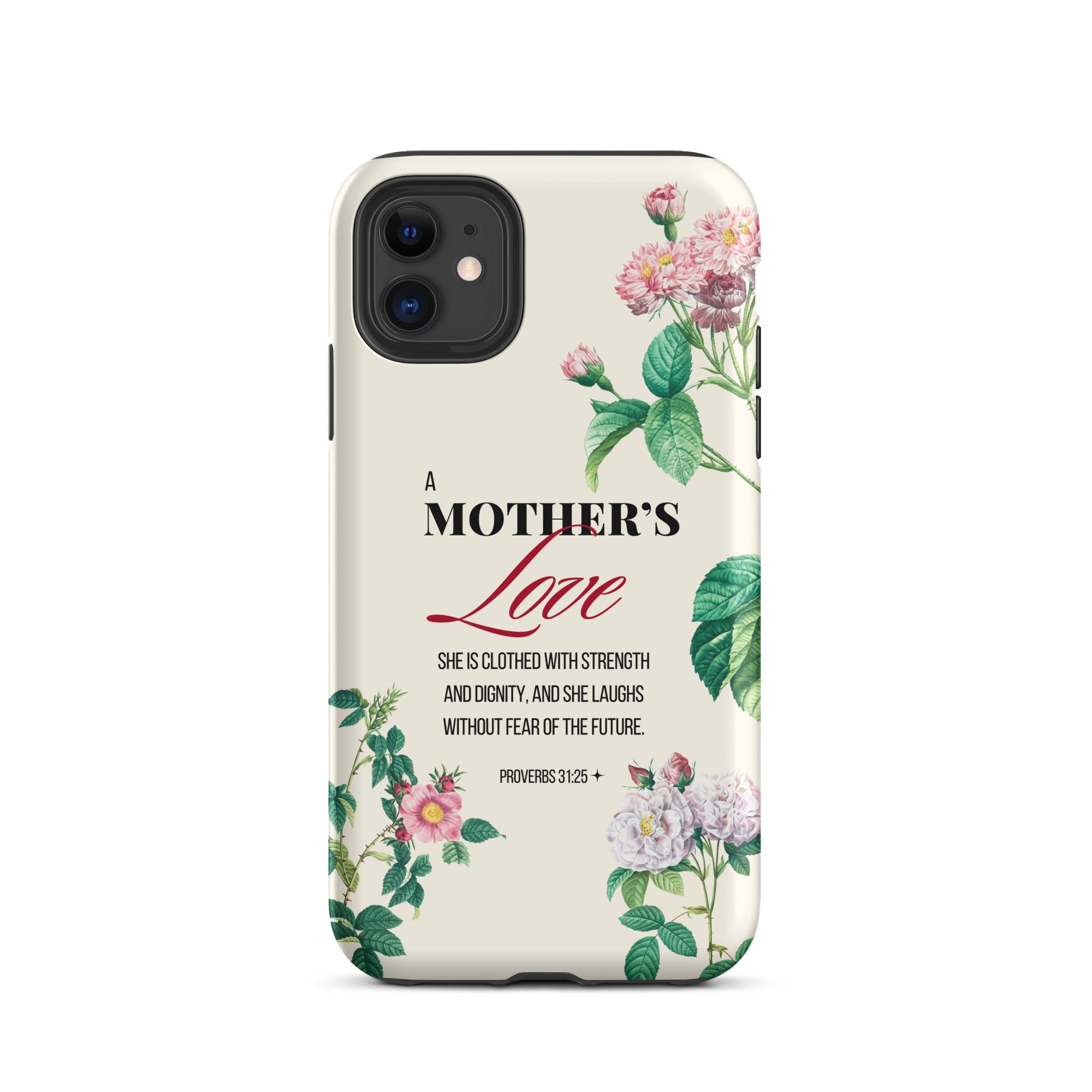 iPhone Case - Mother - Proverbs 31:25