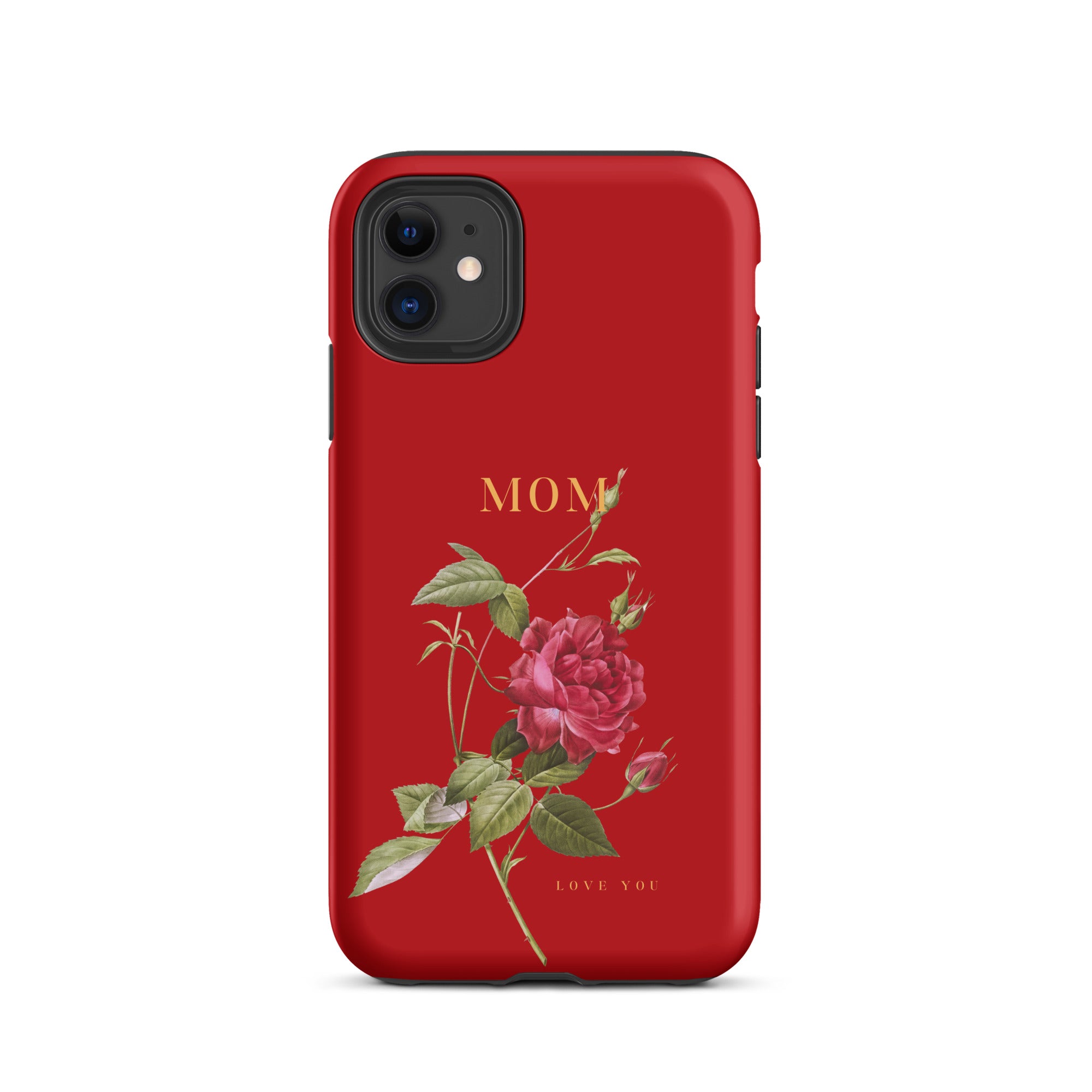 iPhone Case - Mom love you