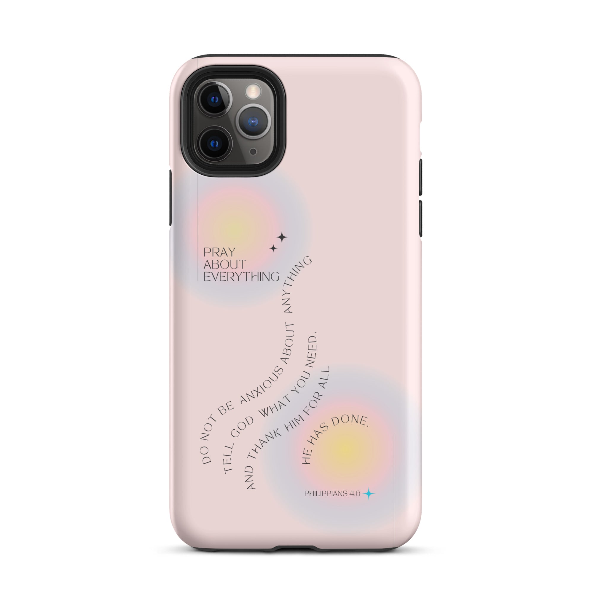 iPhone Case - Philippians 4:6