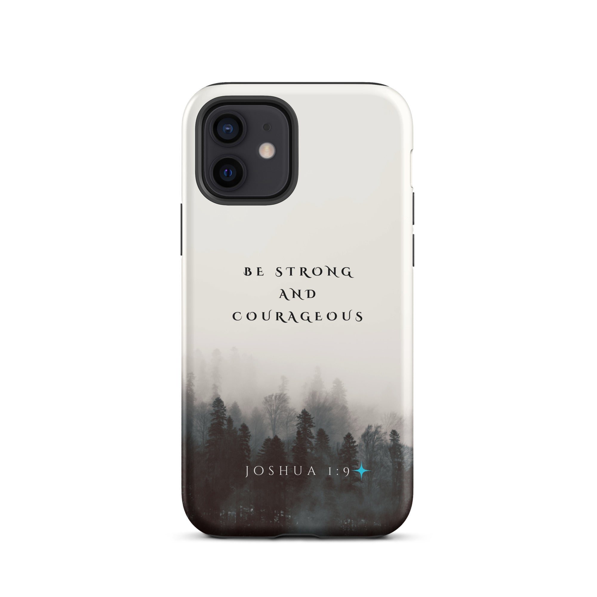 iPhone Case - Joshua 1:9