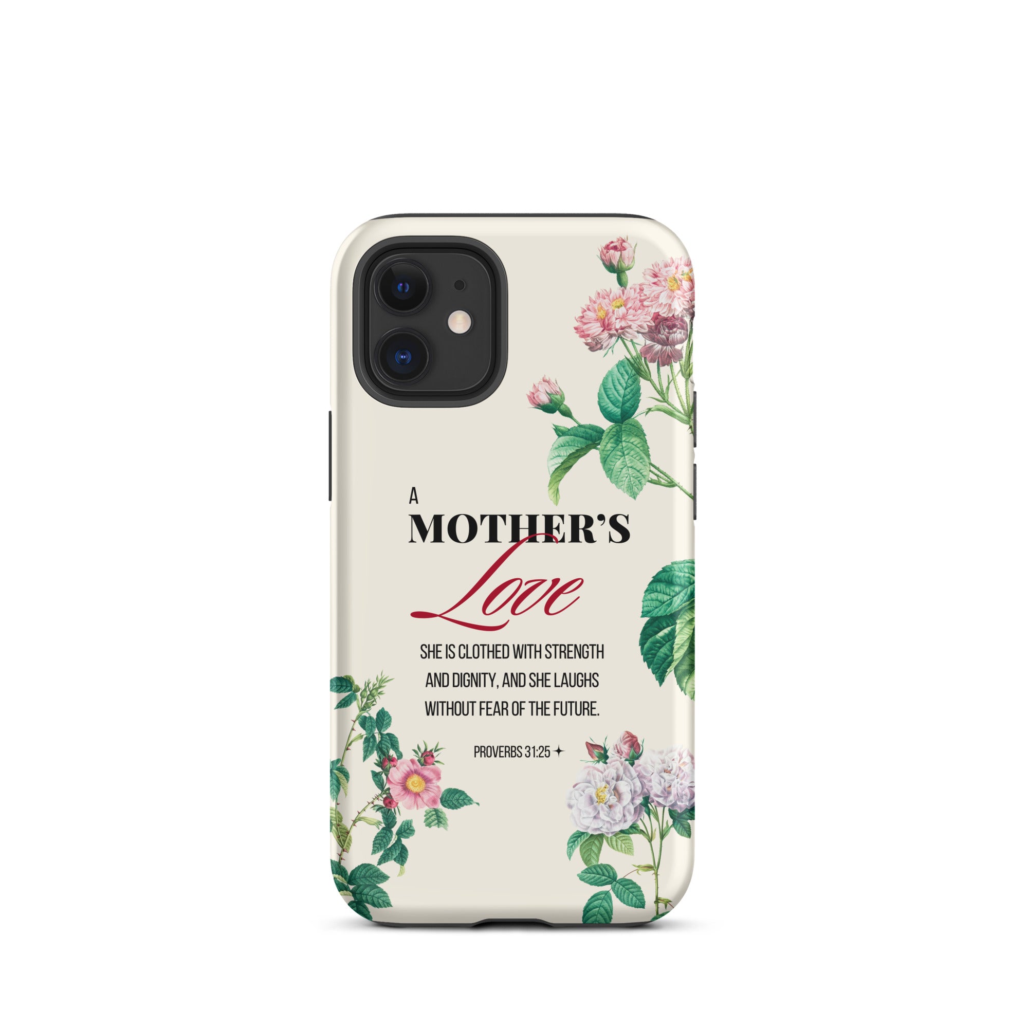 iPhone Case - Mother - Proverbs 31:25