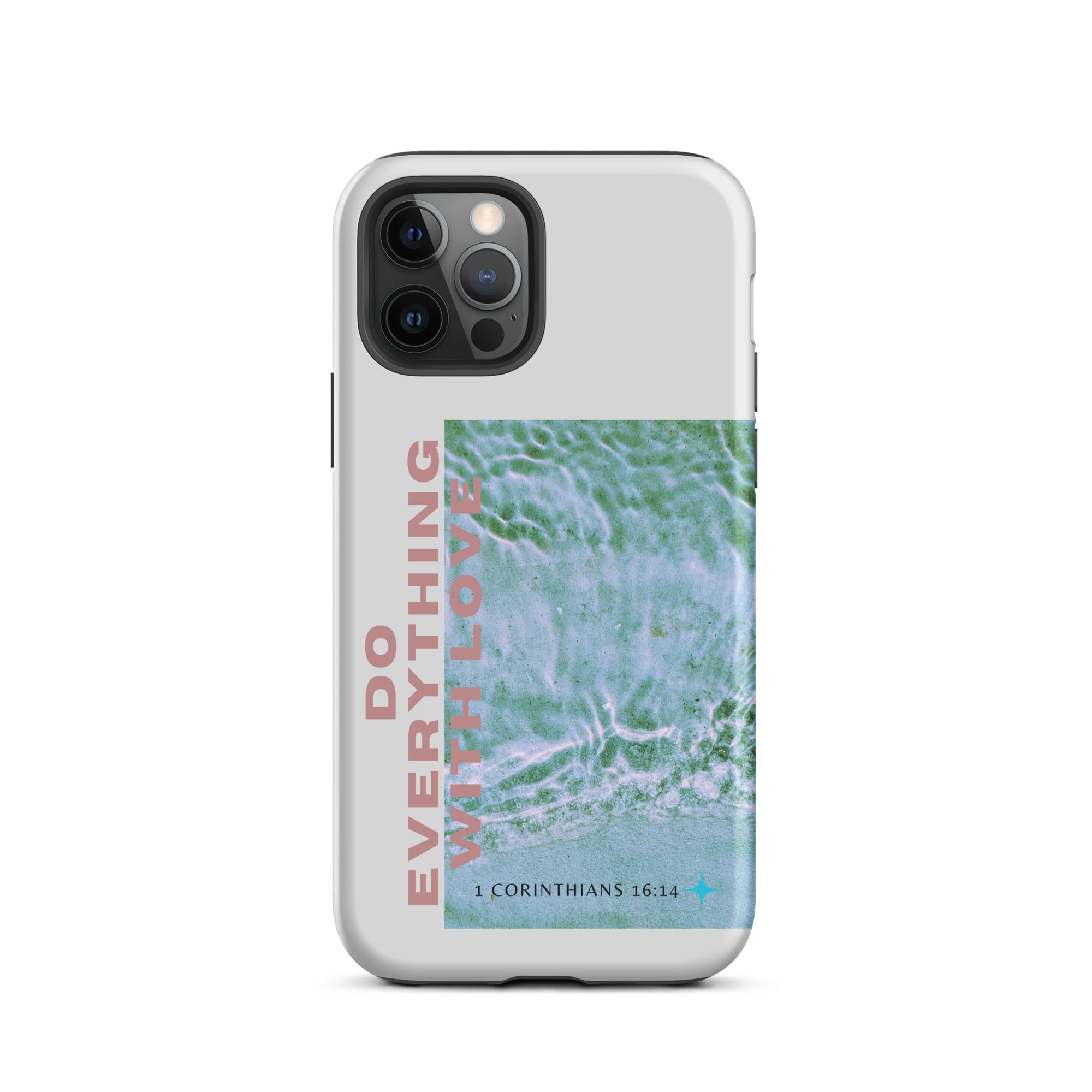 iPhone Case - 1 Corinthians 16:14