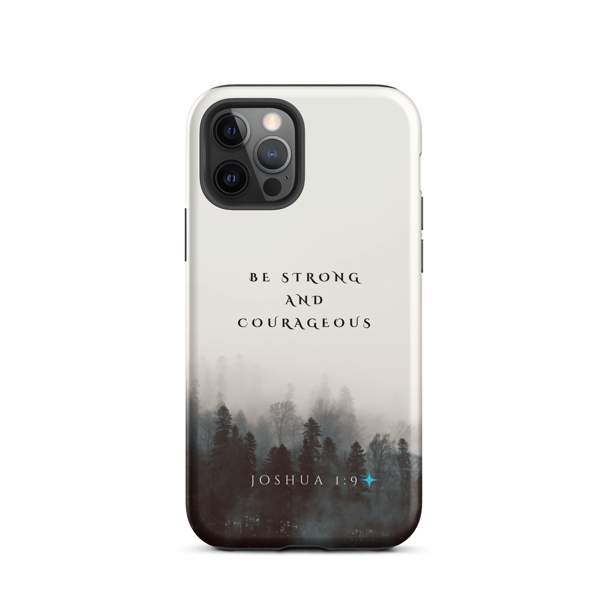 iPhone Case - Joshua 1:9