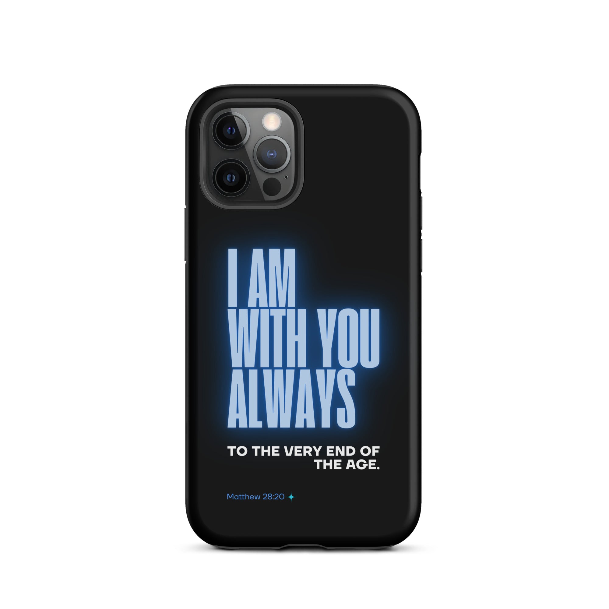 iPhone Case - Matthew 28:20