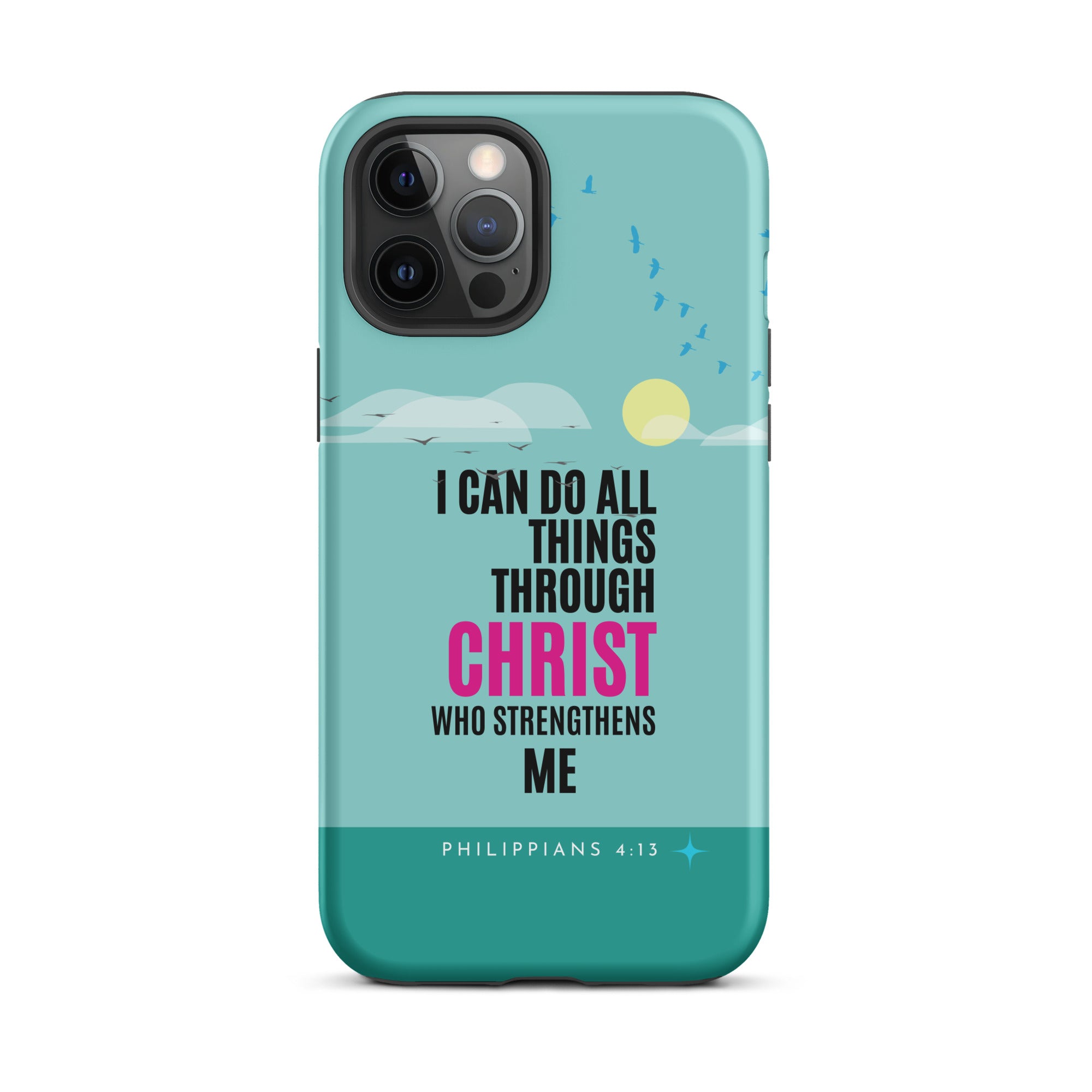 iPhone Case - Philippians 4:13