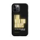 iPhone Case - Matthew 28:20