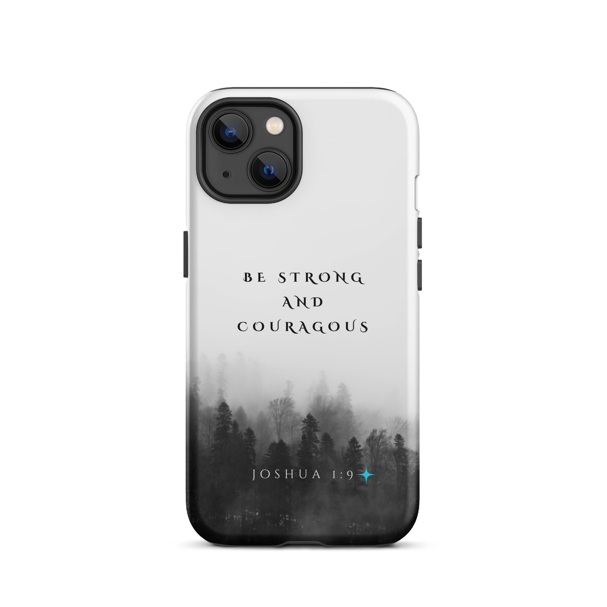 iPhone Case - Joshua 1:9