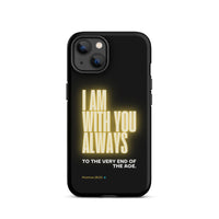 iPhone Case - Matthew 28:20