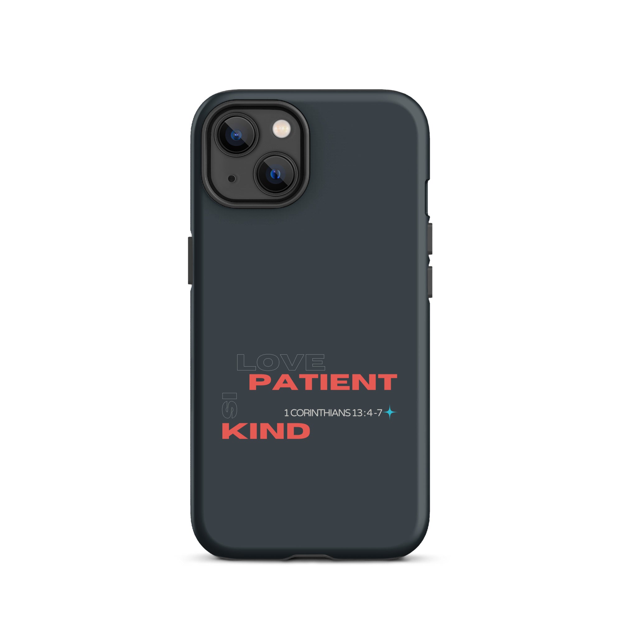 iPhone Case - 1 Corinthians 13:4-7