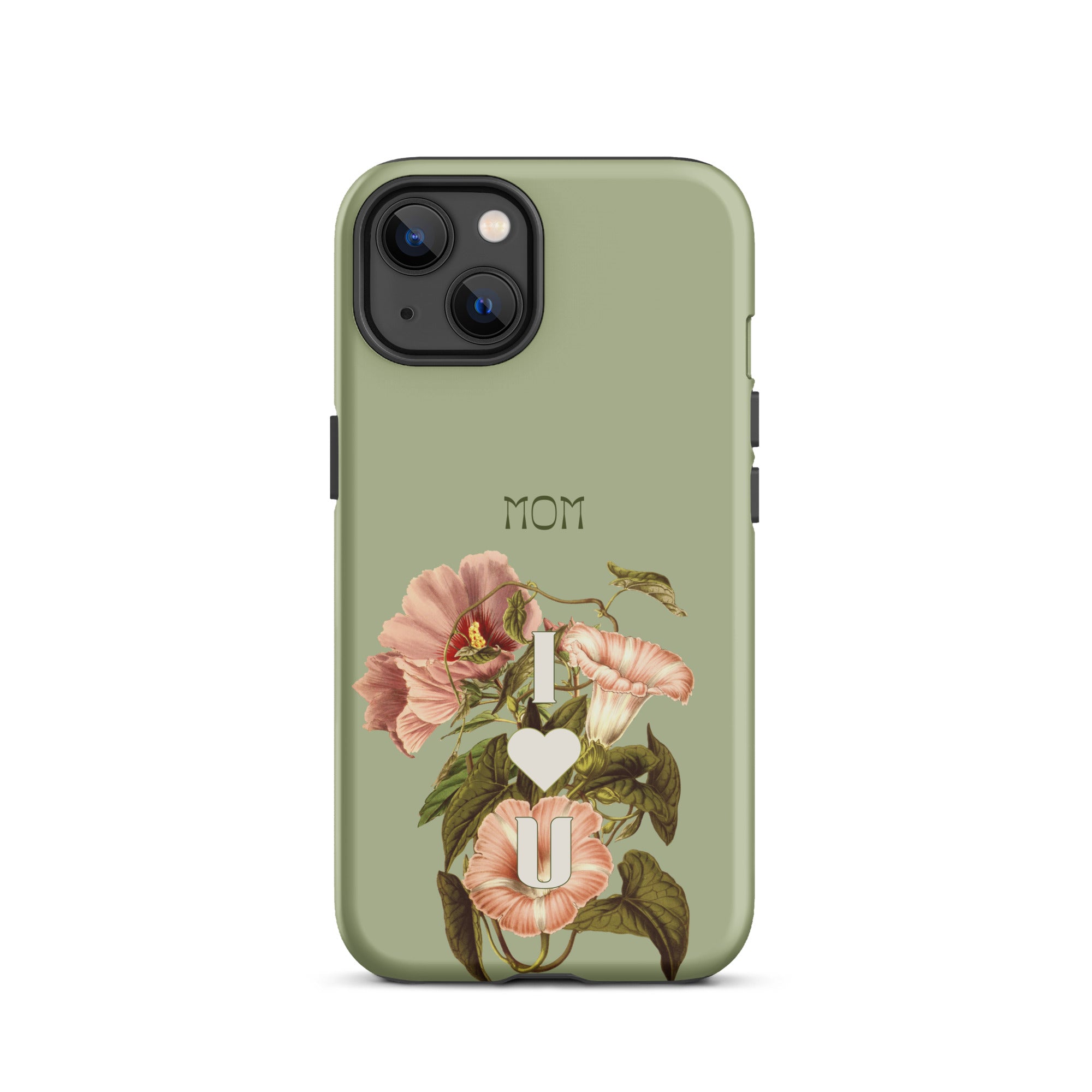 iPhone Case - Mom I love you