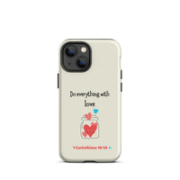 iPhone Case - 1 Corinthians 16:14