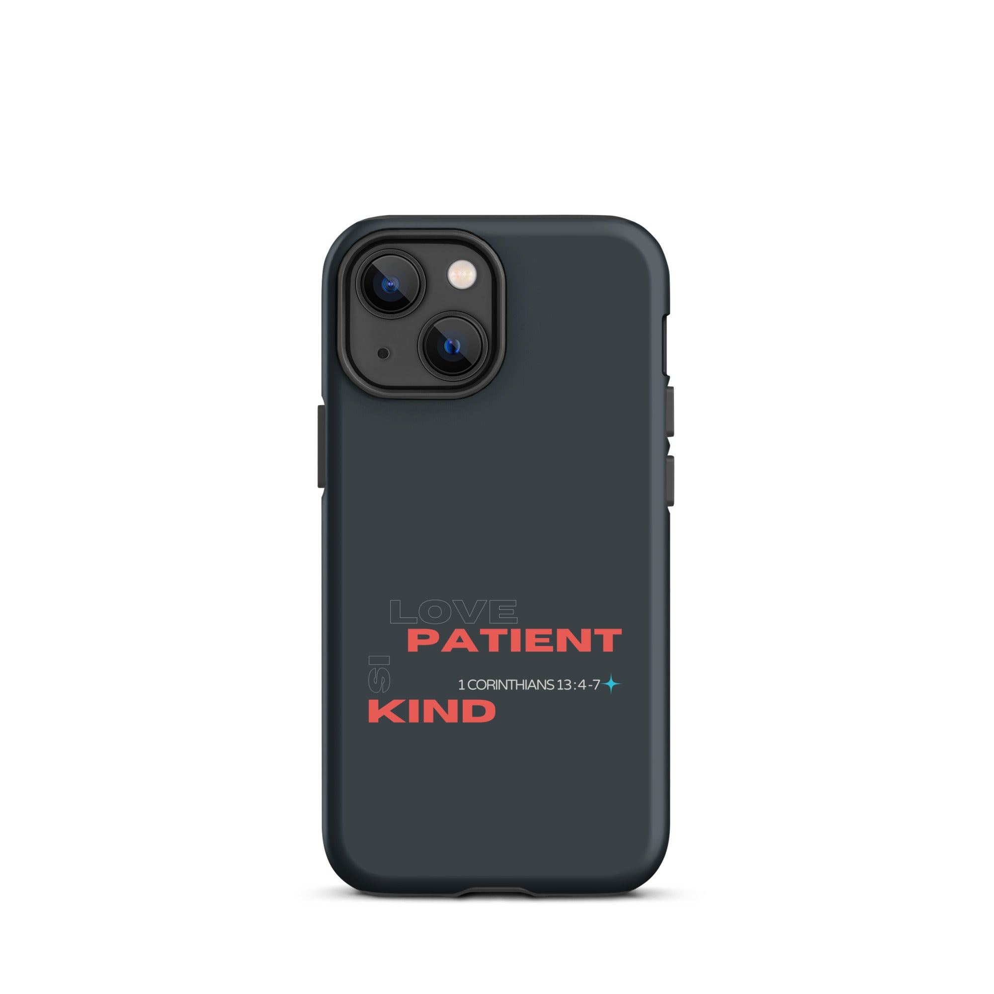 iPhone Case - 1 Corinthians 13:4-7