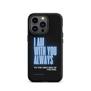 iPhone Case - Matthew 28:20