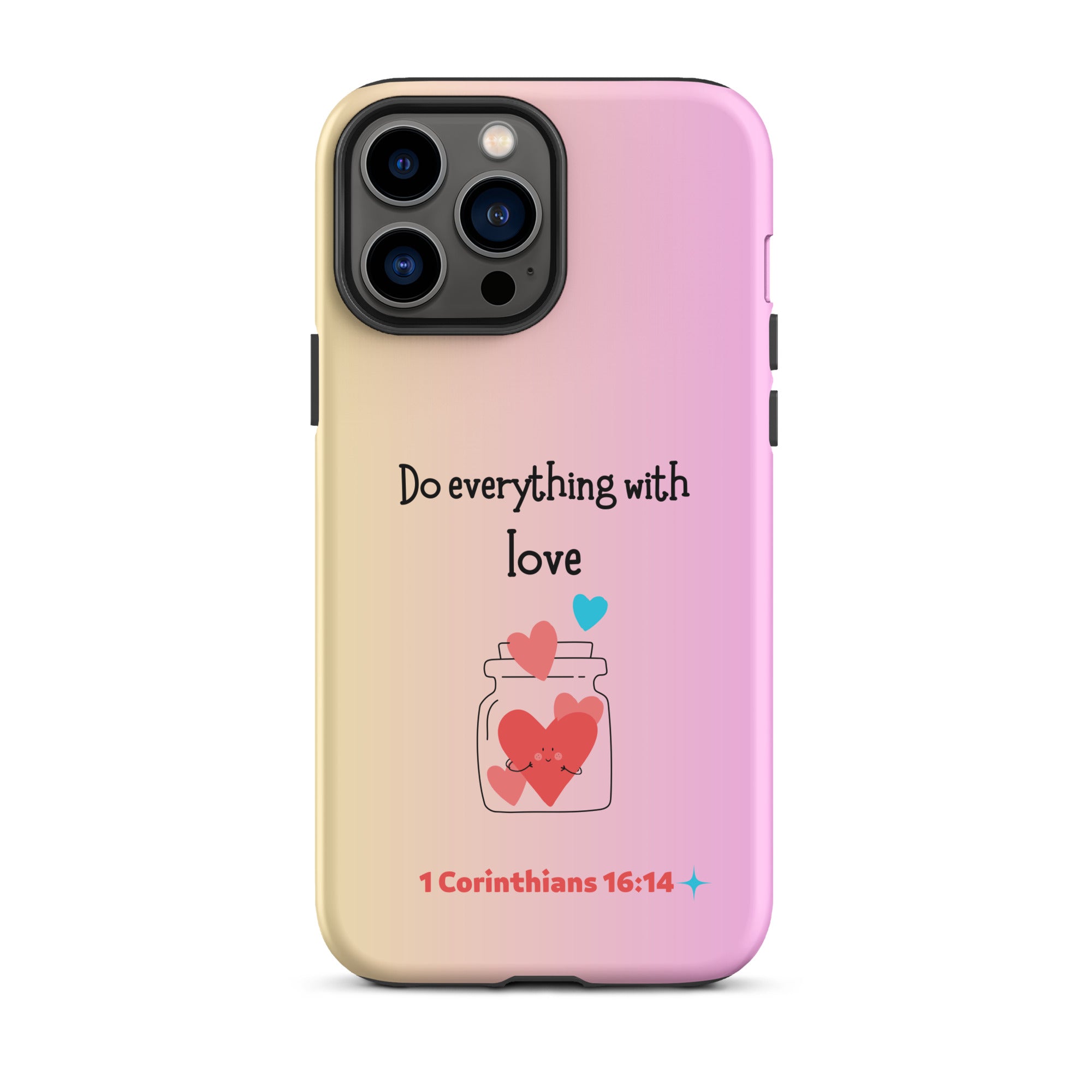 iPhone Case - 1 Corinthians 16:14