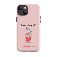 iPhone Case - 1 Corinthians 16:14