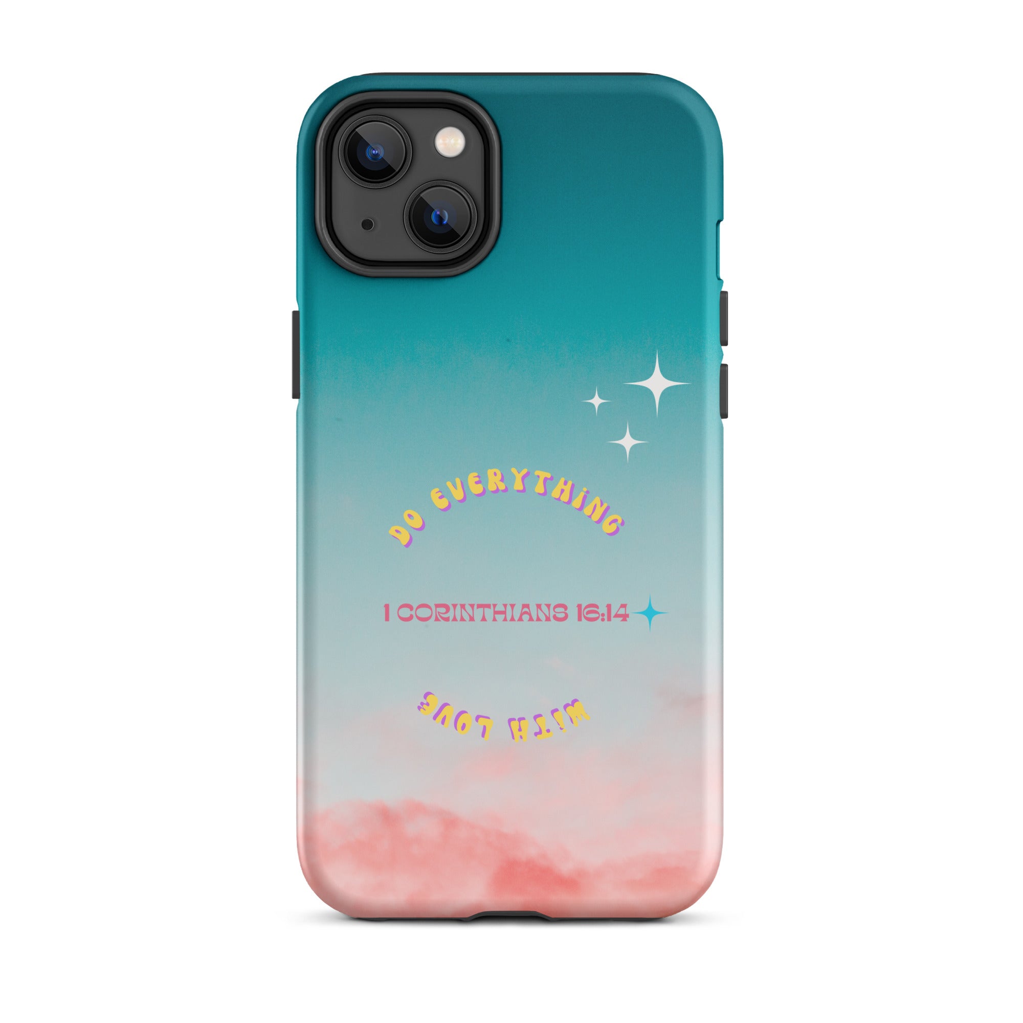 iPhone Case - 1 Corinthians 16:14