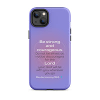 iPhone Case - Deuteronomy 31:6