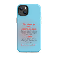 iPhone Case - Deuteronomy 31:6