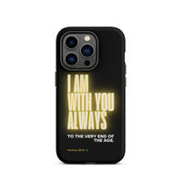 iPhone Case - Matthew 28:20