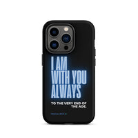 iPhone Case - Matthew 28:20