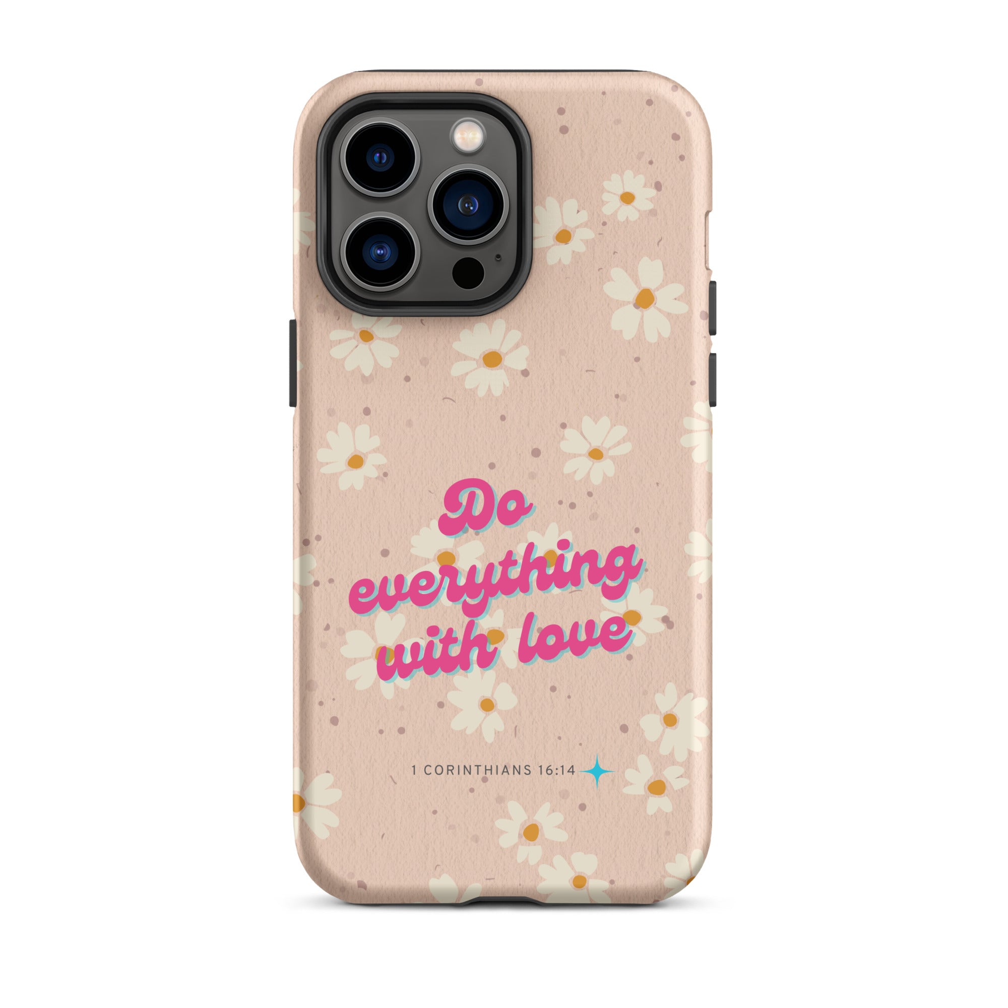 iPhone Case - 1 Corinthians 16:14