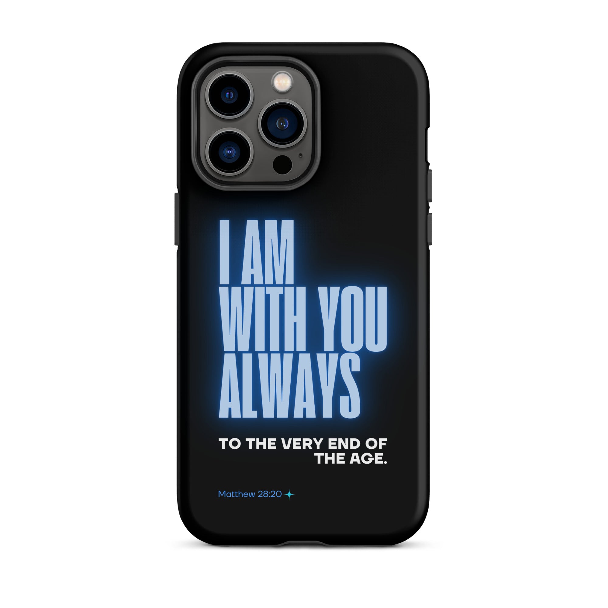 iPhone Case - Matthew 28:20