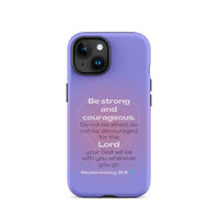 iPhone Case - Deuteronomy 31:6