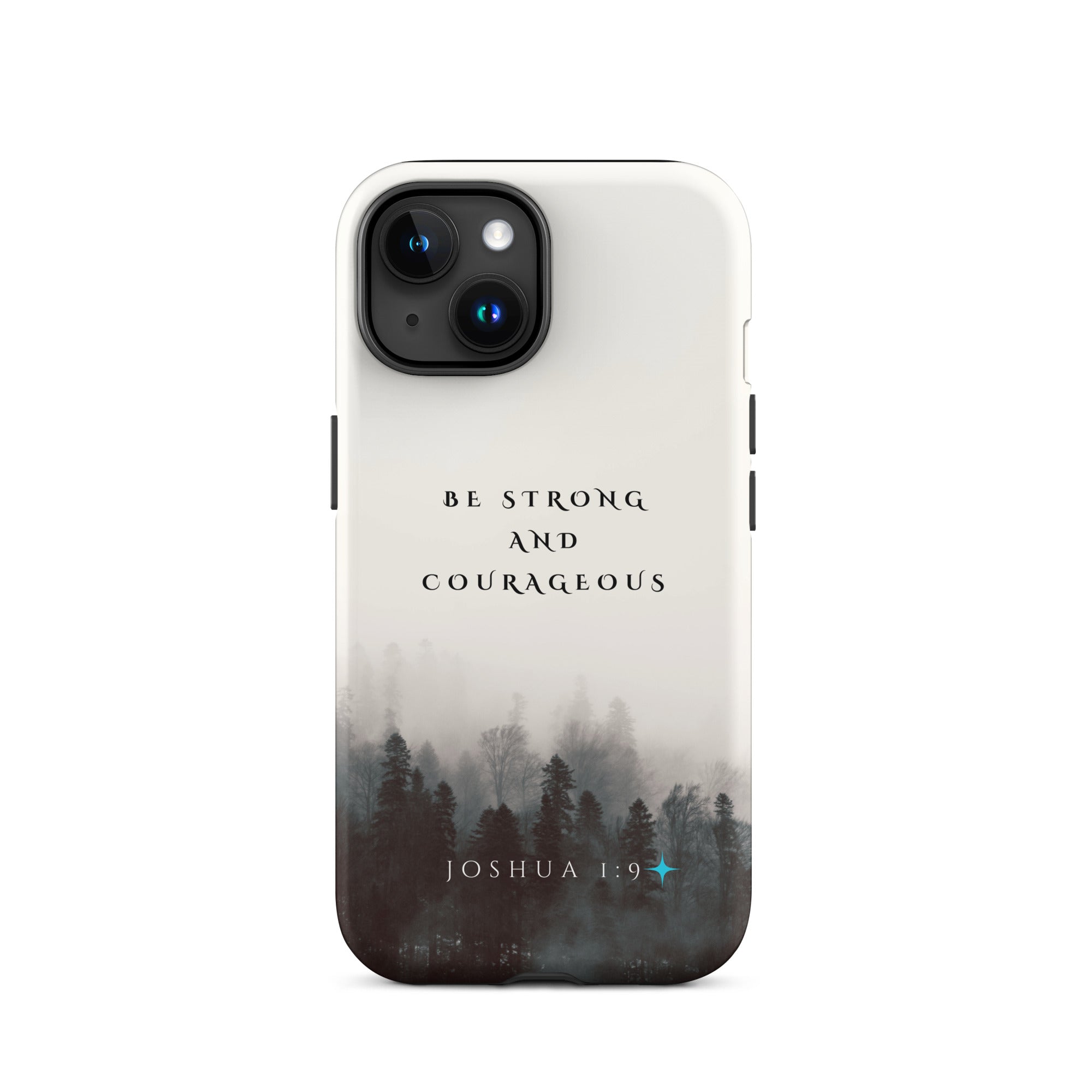 iPhone Case - Joshua 1:9