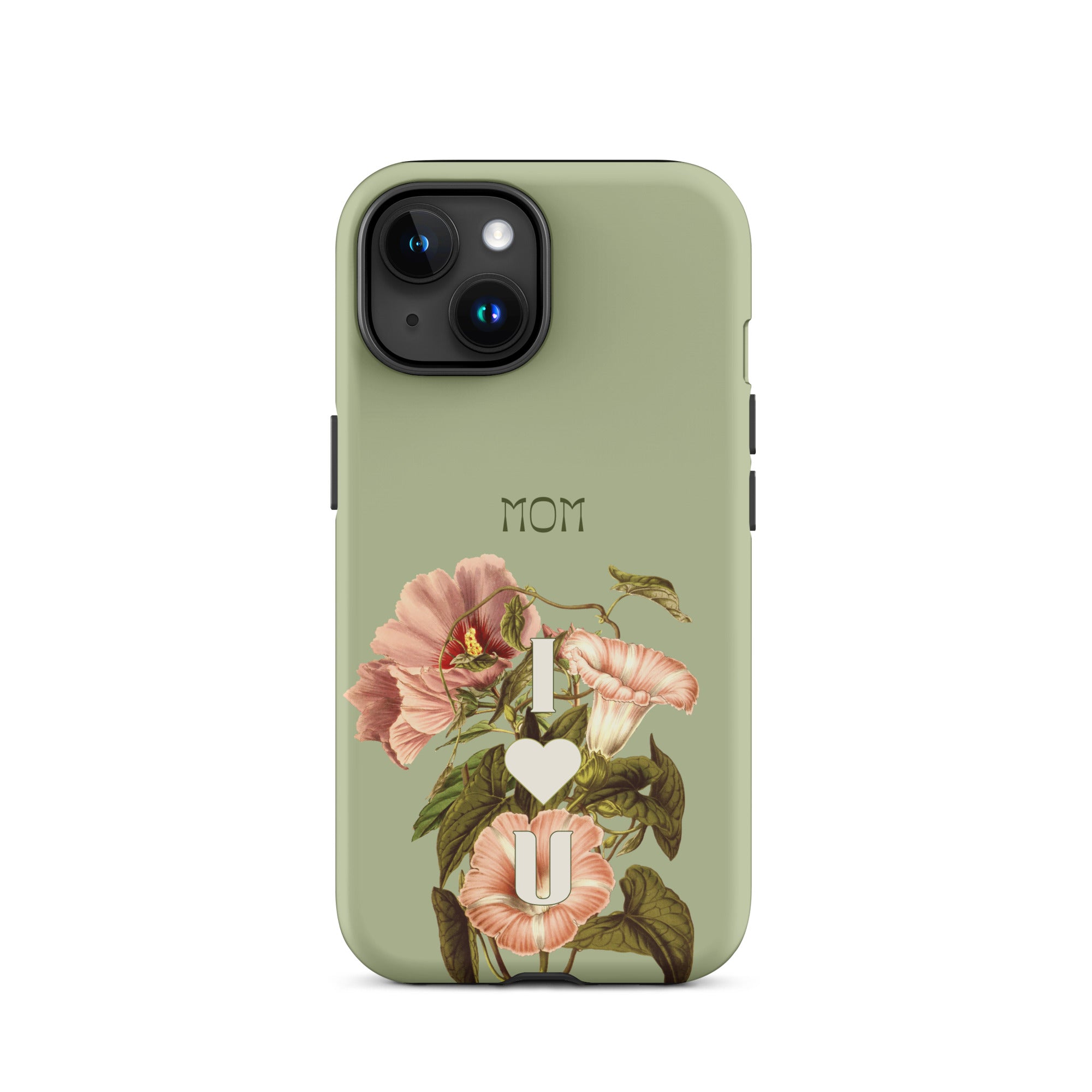 iPhone Case - Mom I love you