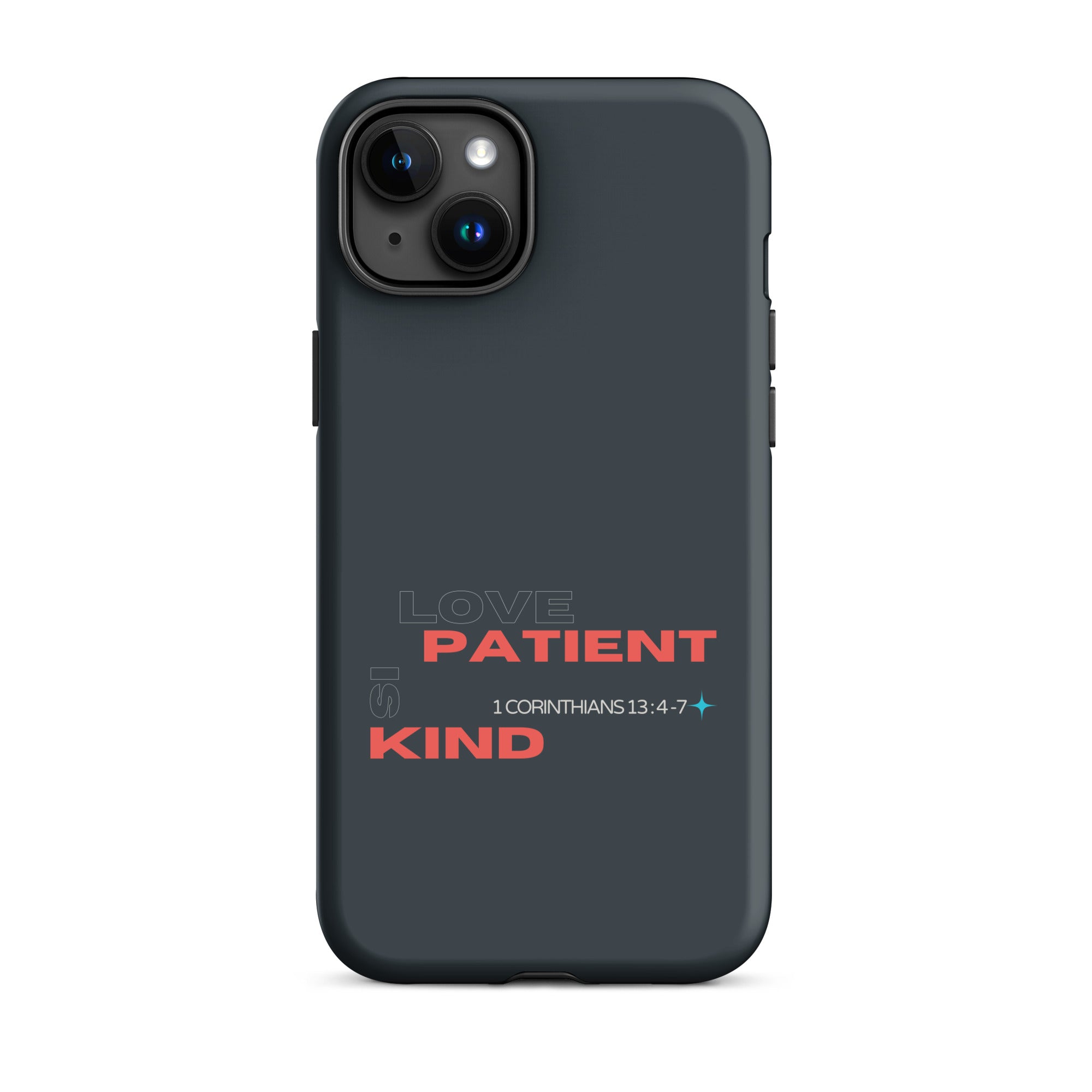 iPhone Case - 1 Corinthians 13:4-7