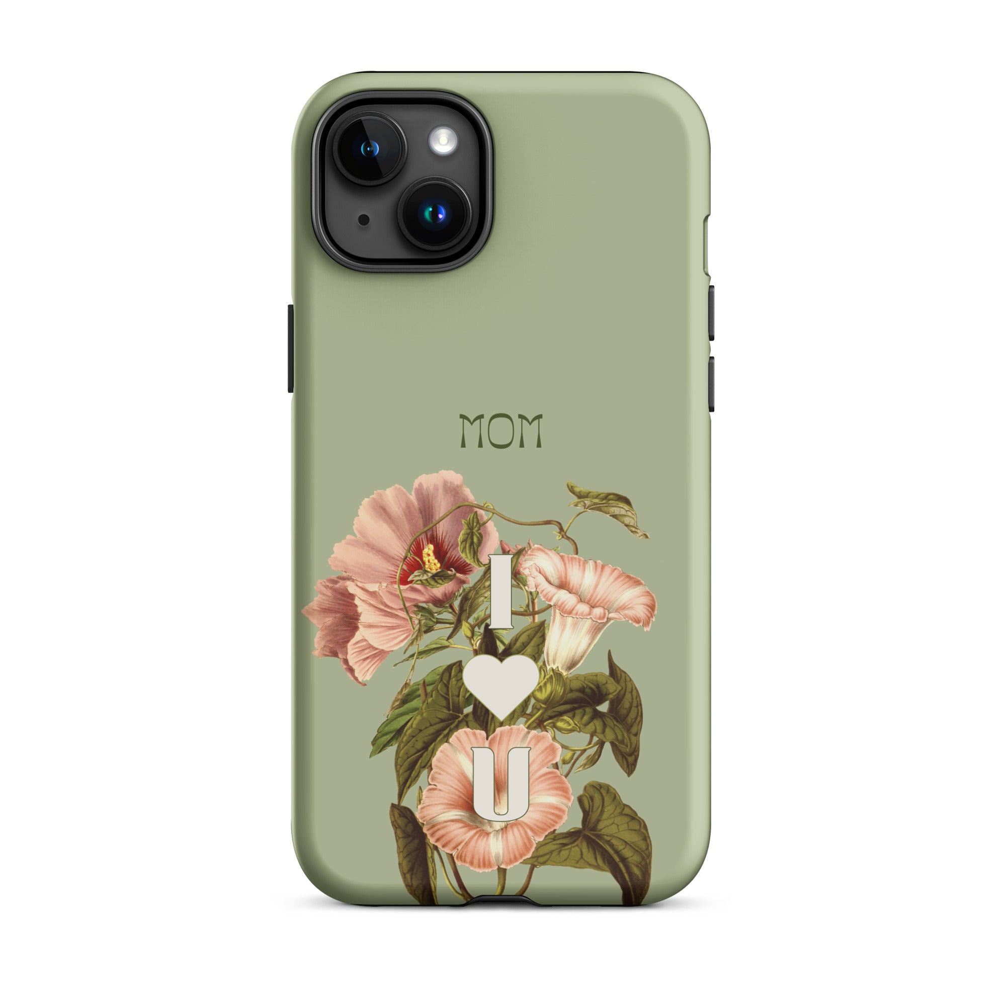 iPhone Case - Mom I love you