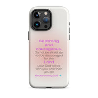 iPhone Case - Deuteronomy 31:6