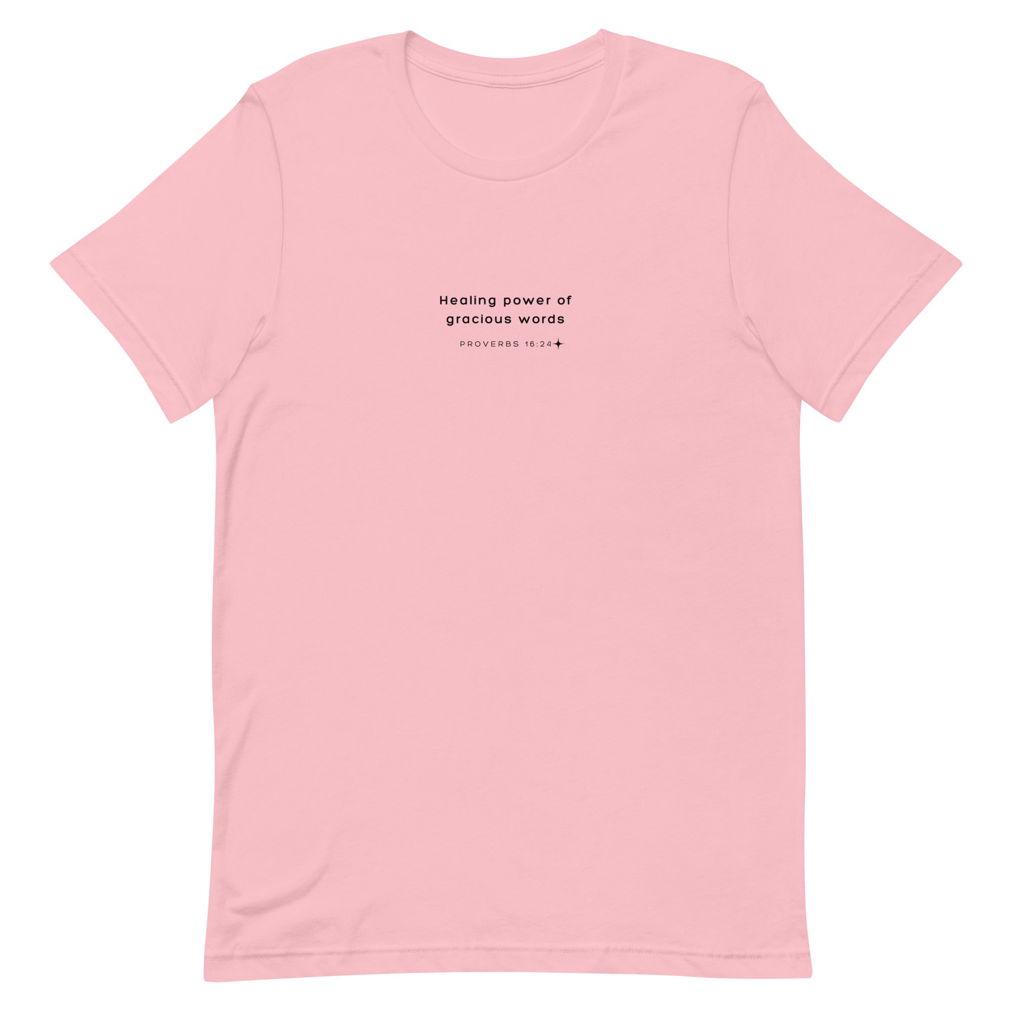 Unisex t-shirt - Proverbs 16:24