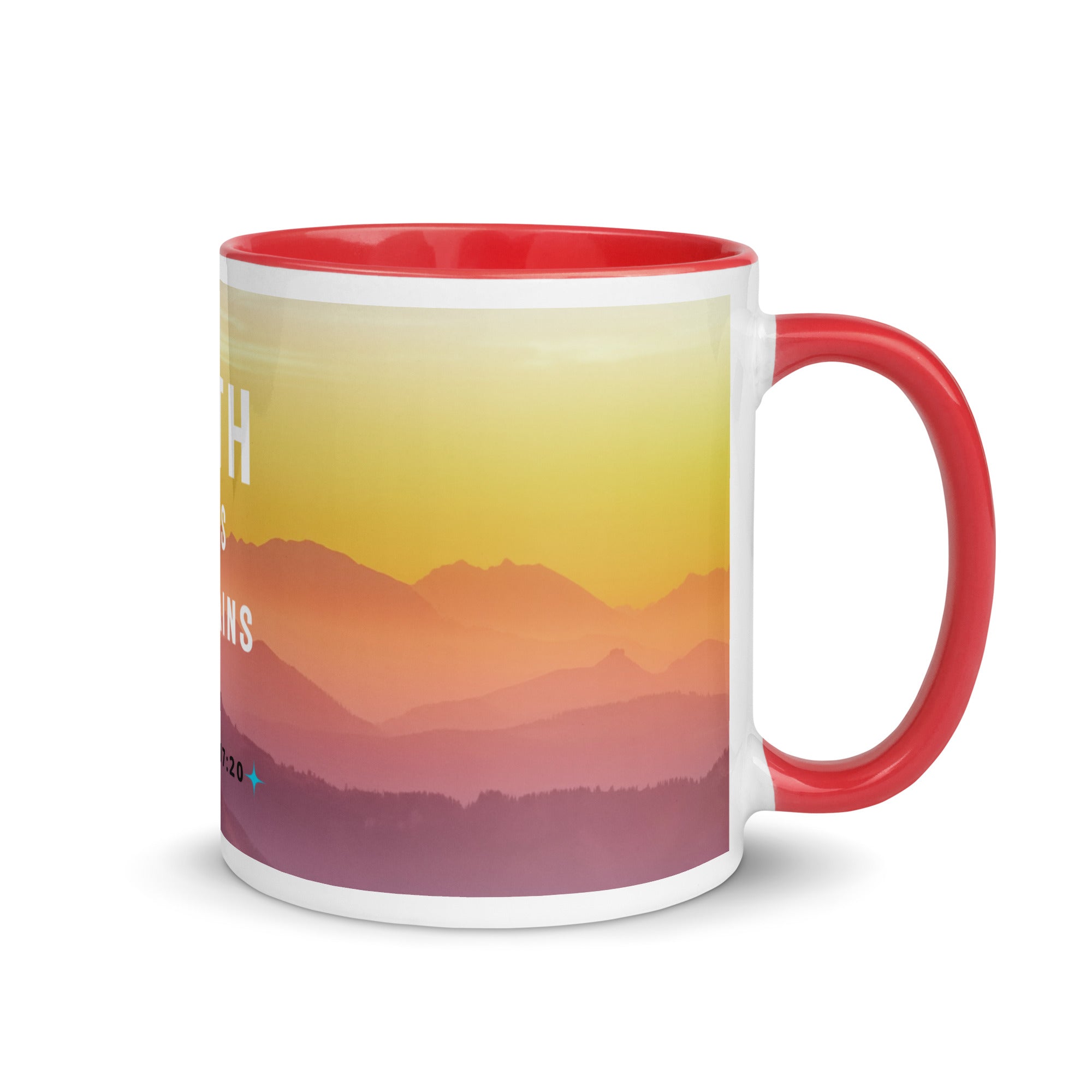 Mug with Color Inside - Matthew 17:20