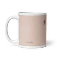 White glossy mug - love you Mom