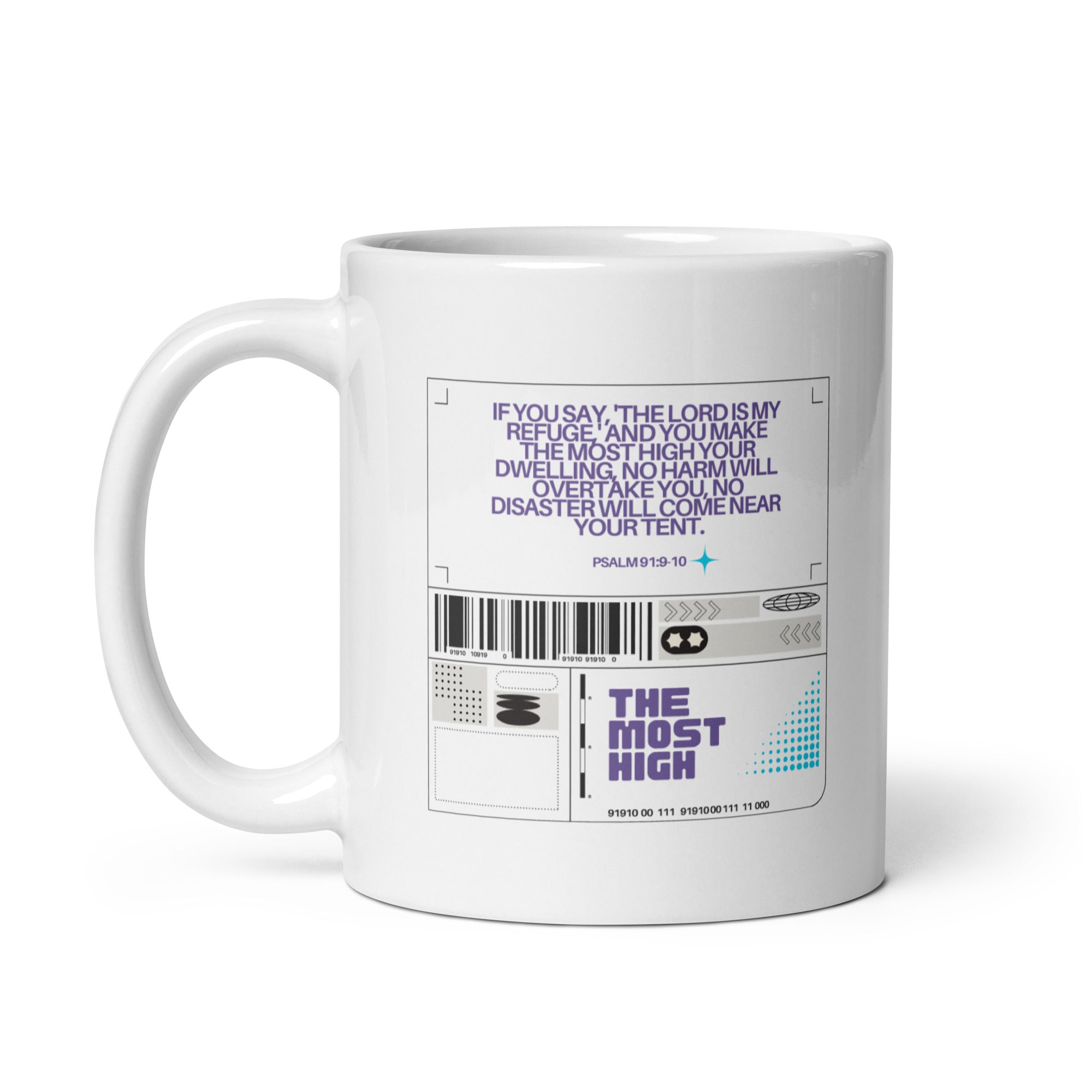 White glossy mug - Psalm 91:9-10