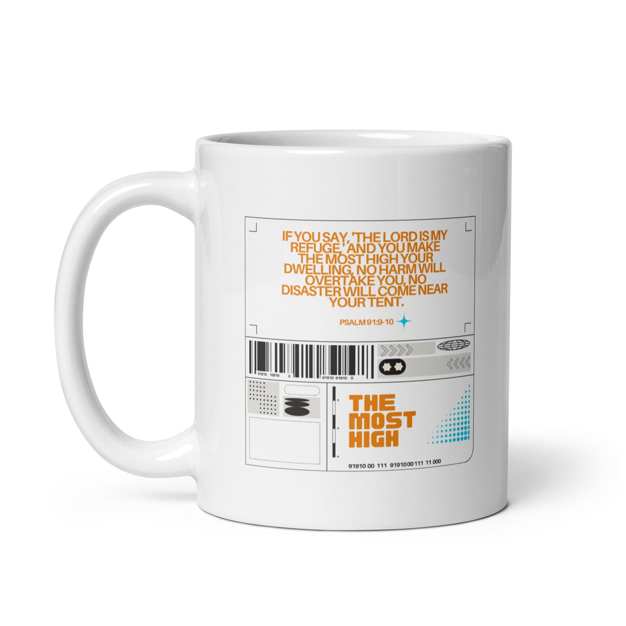 White glossy mug - Psalm 91:9-10