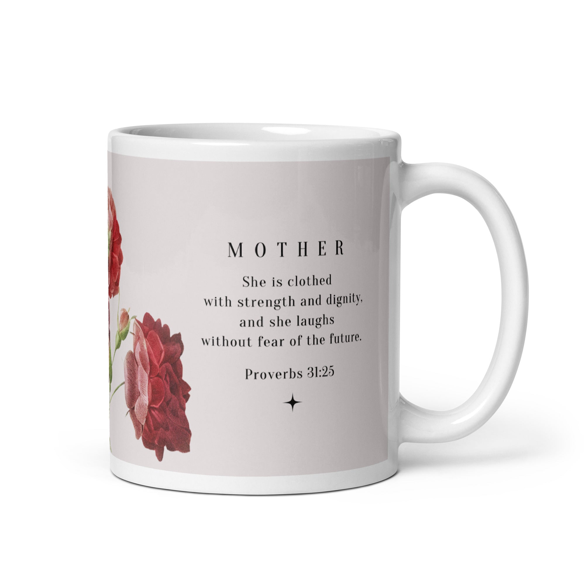 White glossy mug - Mother - Proverbs 31:25